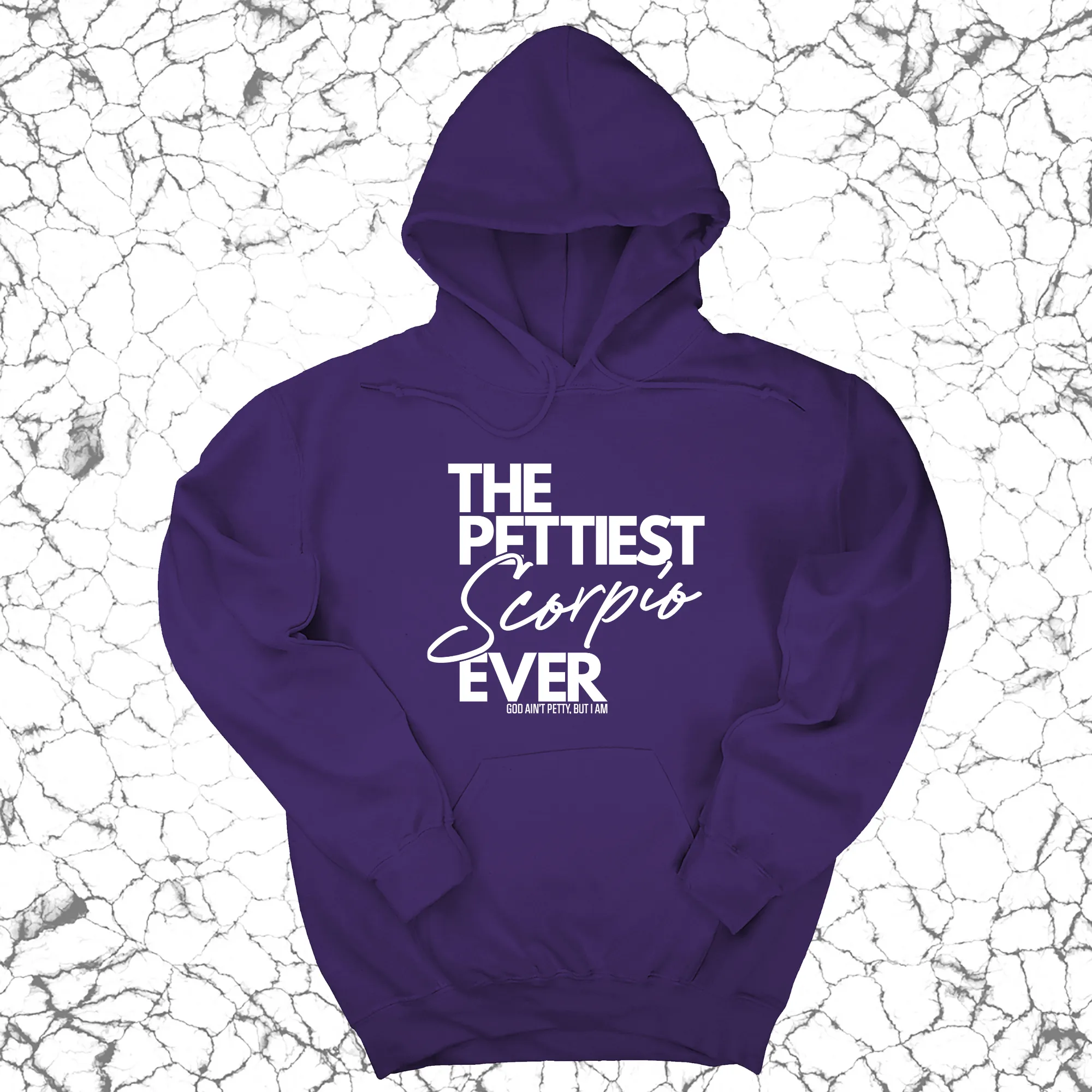 The Pettiest Scorpio Ever Unisex Hoodie